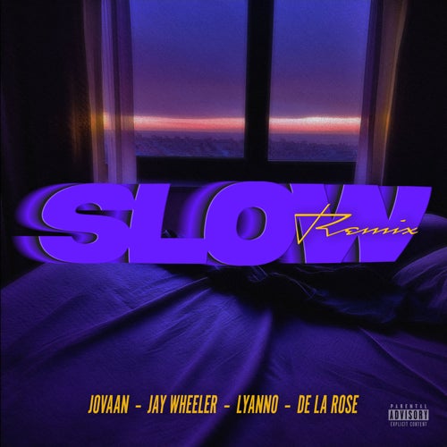 Slow (feat. Lyanno)