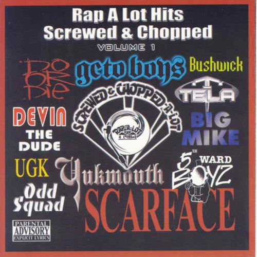Rap-a-Lot Hits (Screwed & Chopped)
