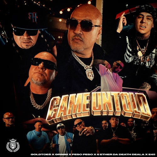Game Untold (feat. Grimm, Peso Peso & E45)