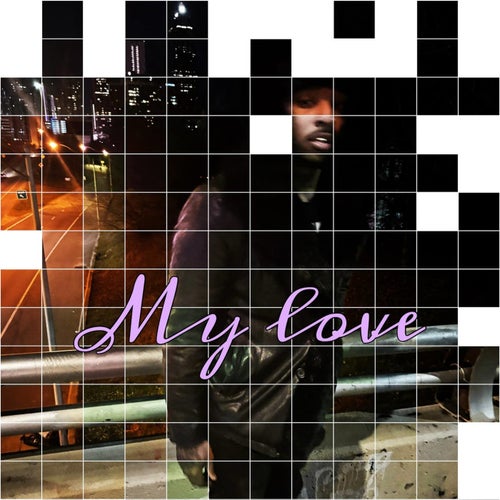 My love