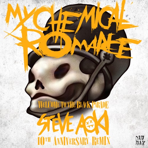 Welcome To The Black Parade (Steve Aoki 10th Anniversary Remix)