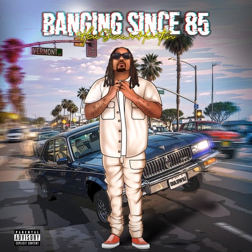 Banging Since 85