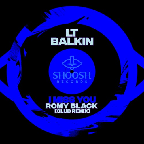 I Miss You (Romy Black Club Remix)